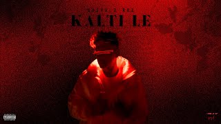 KALTI LE | OFFICIAL MUSIC VIDEO | SHIVA | REX