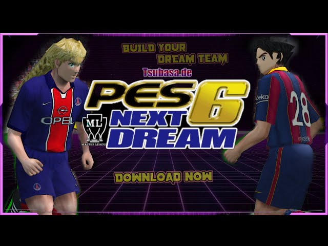 DOWNLOAD] PES 6 Captain Tsubasa Next Dream Patch - YouTube
