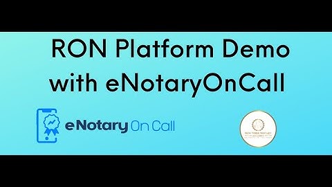 Remote Online Notarization Platform Demo with eNotaryOnCall