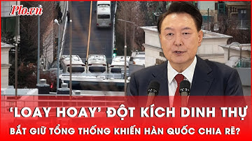 Hàn Quốc bất đồng về lệnh đột kích ‘pháo đài’ bắt tổng thống bị luận tội Yoon Suk-Yeol