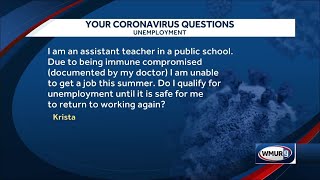 Coronavirus Q&A: Can I get unemployment benefits if I'm immuno-compromised?