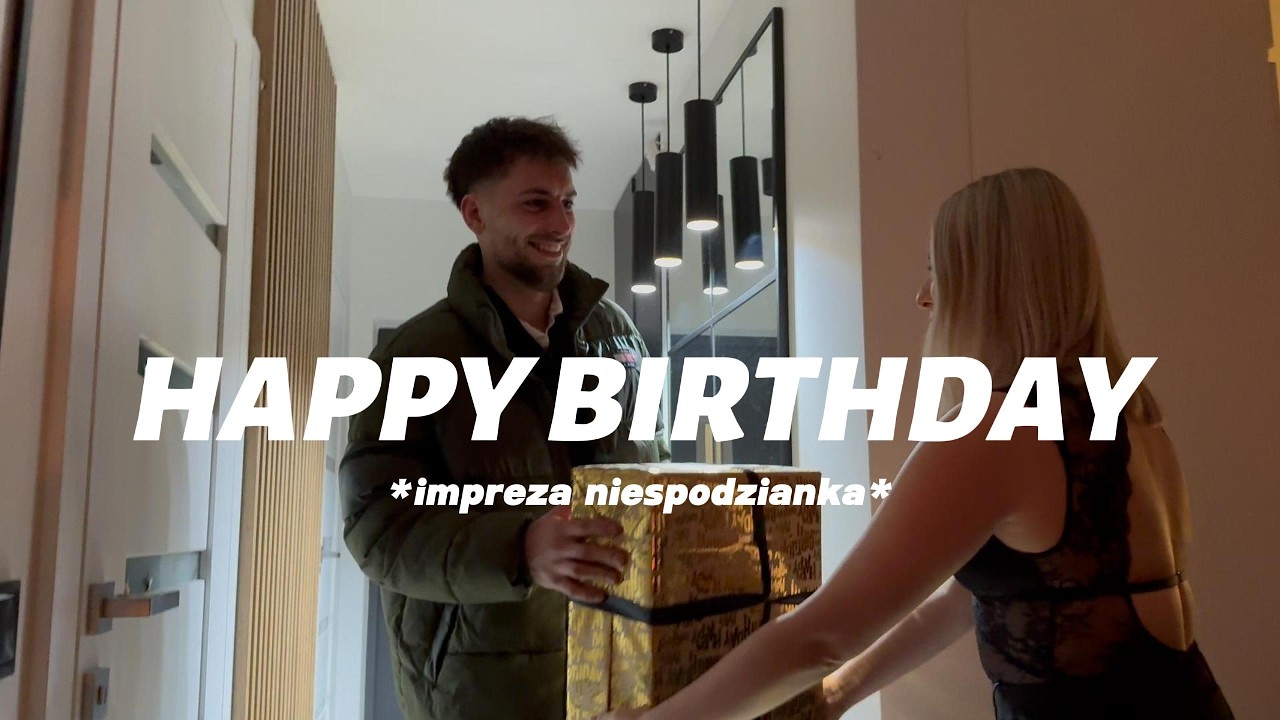 ZORGANIZOWAŁAM MU IMPREZĘ NIESPODZIANKĘ!!! *25 URODZINY SEBASTIANA*