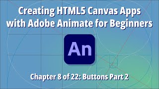 Celebrity Creating HTML5 Canvas Apps with Adobe Animate for Beginners – Chapter 8 of 22: Buttons Part 2 Profile
