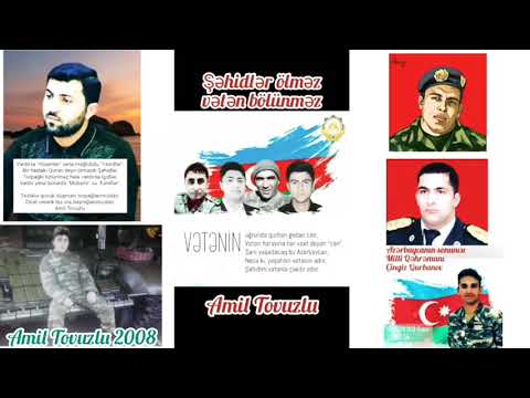 Canlı şəhidlərik biz-Amil Tovuzlu-şəhidlər ölməz