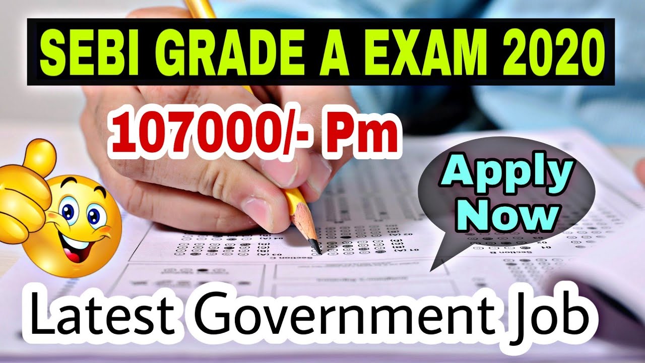 SEBI Grade A Officer Recruitment 2020 Complete Details || Latest Government Job 2020 ||