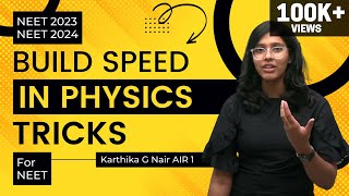 Increase speed in Physics for NEET - Must watch for NEET 2023 - Karthika G Nair AIR 1 | AIIMS Delhi