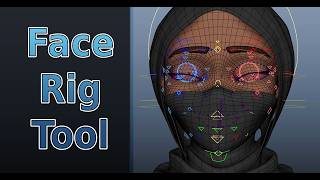 Maya Face Rig Tool - Bring your characters to life