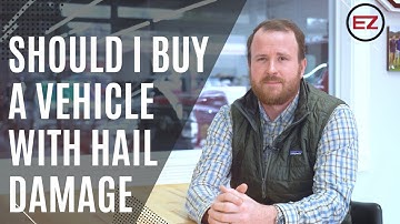 Should I Buy A Vehicle With Hail Damage