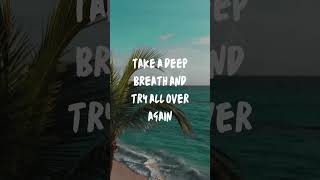 Take a deep breath and try all over again #shorts