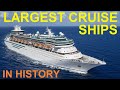 Largest Cruise Ships Ever Built in History