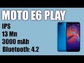 Обзор смартфона Motorola Moto E6 Play