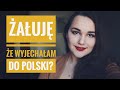 Nasza historia emigracji do Polski