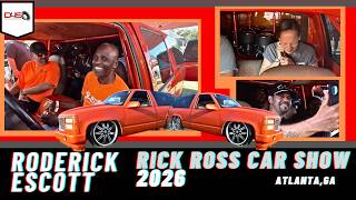 RODERICK ESCOTT RICK ROSS CAR SHOW 2026