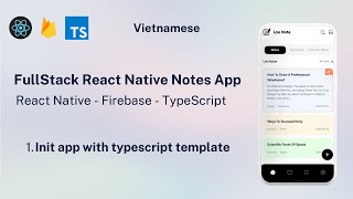 1. React Native init app with Typescript template
