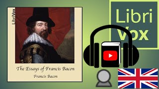 The Essays of Francis Bacon by Francis BACON read by Carl Vonnoh, III | Full Audio Book