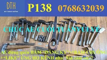 [P138] [ĐÃ BÁN HẾT] BÚA-CUỐC CHIM-LÀM VƯỜN | DIY Tools Huỳnh (DTH)