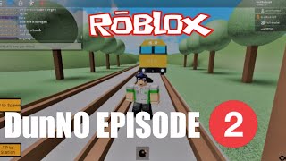 Dunno Episode 1 Derail A Train Roblox - roblox trains 2