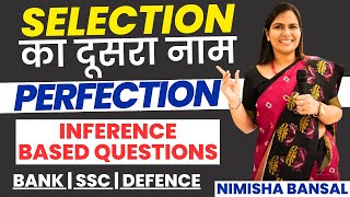 PERFECTION CLASS | INFERENCE BASED QUESTIONS | VERY IMPORTANT TOPIC FOR BANK EXAMS | NIMISHA BANSAL
