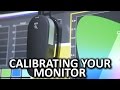 How To Calibrate Your Monitor