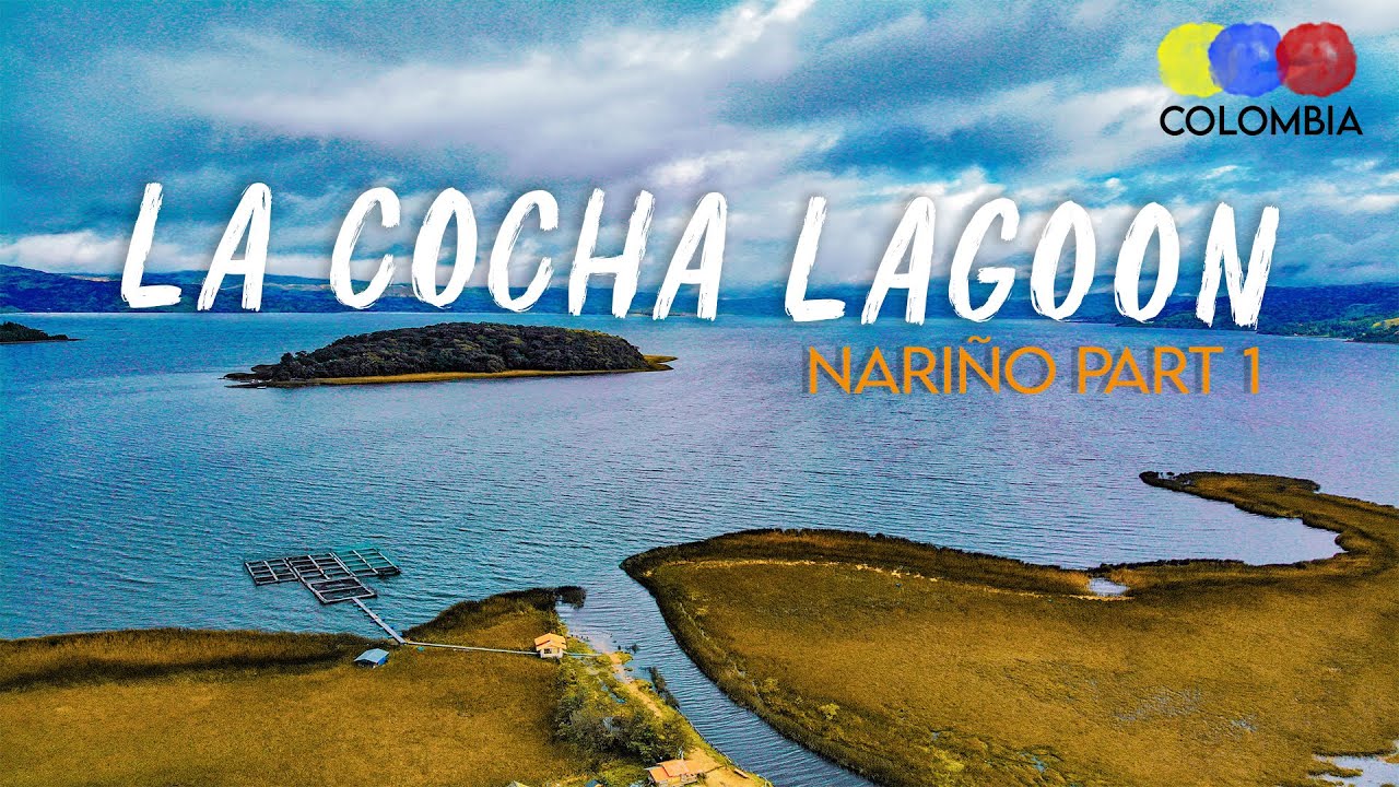 Laguna de la Cocha in Nariño Colombia – Traveling Colombia
