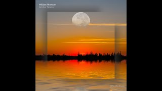 Amber Moon | William Thomson | Contemporary Piano Music