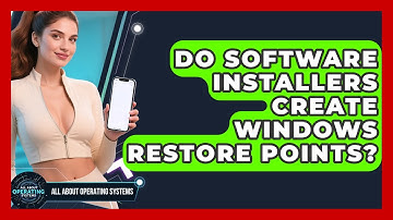 Do Software Installers Create Windows Restore Points? - All About Operating Systems