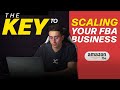 The most EFFECTIVE way to SCALE your Amazon FBA business in 2023  | Amazon FBA 2023