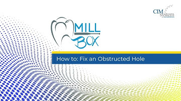MillBox How To: Fix an Obstructed Hole