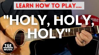 HOLY, HOLY, HOLY - Easy Tutorial