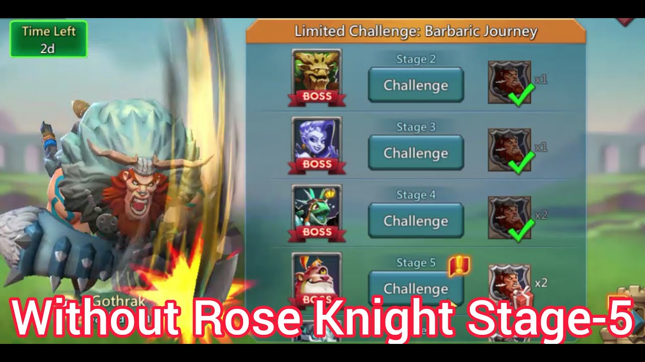 Without Rose Knight Stage-5 Limited Challenge Barbaric Journey | Barbarian Hero Stage | Lords Mobile