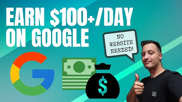 How to Earn $100 Per Day with GOOGLE (NO WEBSITE NEEDED) 2019