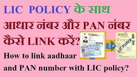 how to link aadhaar and PAN number with lic policy online?