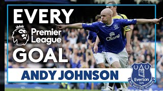 ANDY JOHNSON: EVERY PREMIER LEAGUE GOAL!