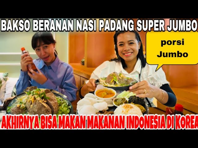AKHIRNYA BISA MAKAN MAKANAN INDONESIA DI KOREA ,BAKSO BERANAK  &NASI PADANG SUPER JUMBO class=