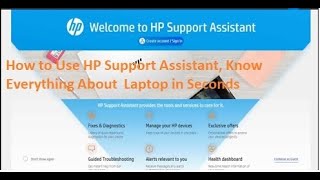 How to Use HP Support Assistant| Know Everything About  Laptop in Seconds, Tech With Ajit