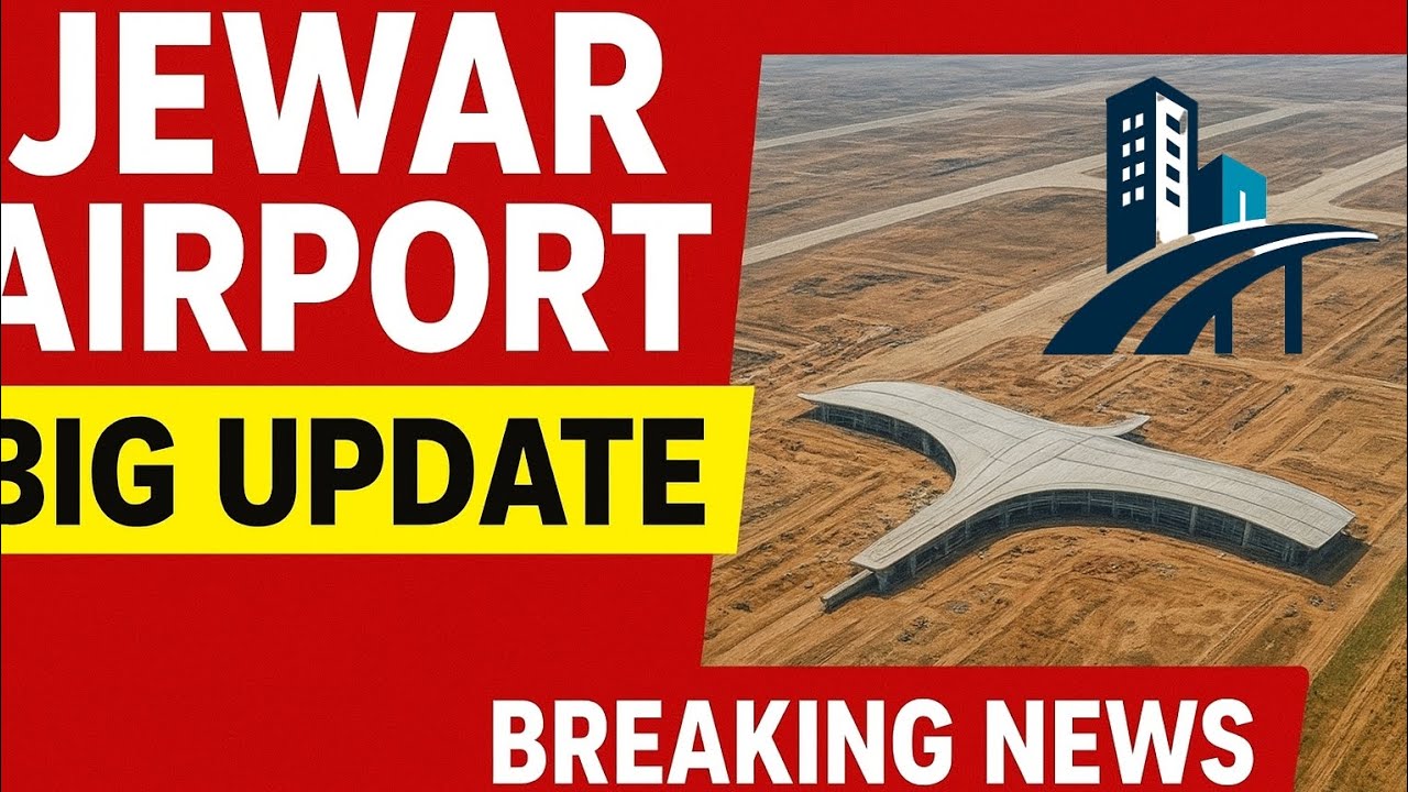 Jewar Airport Update 2025 | Latest News | Nearby Investment Opportunities