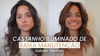 Castanho iluminado de baixa manutenção | Com Gabriel Deodato