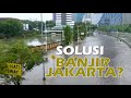 Tunnel Raksasa Solusi Banjir Jakarta