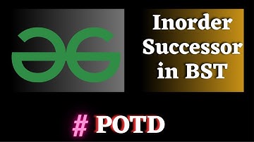 #32 POTD gfg, Inorder Successor in BST solution | Puneet Kumar IIITD