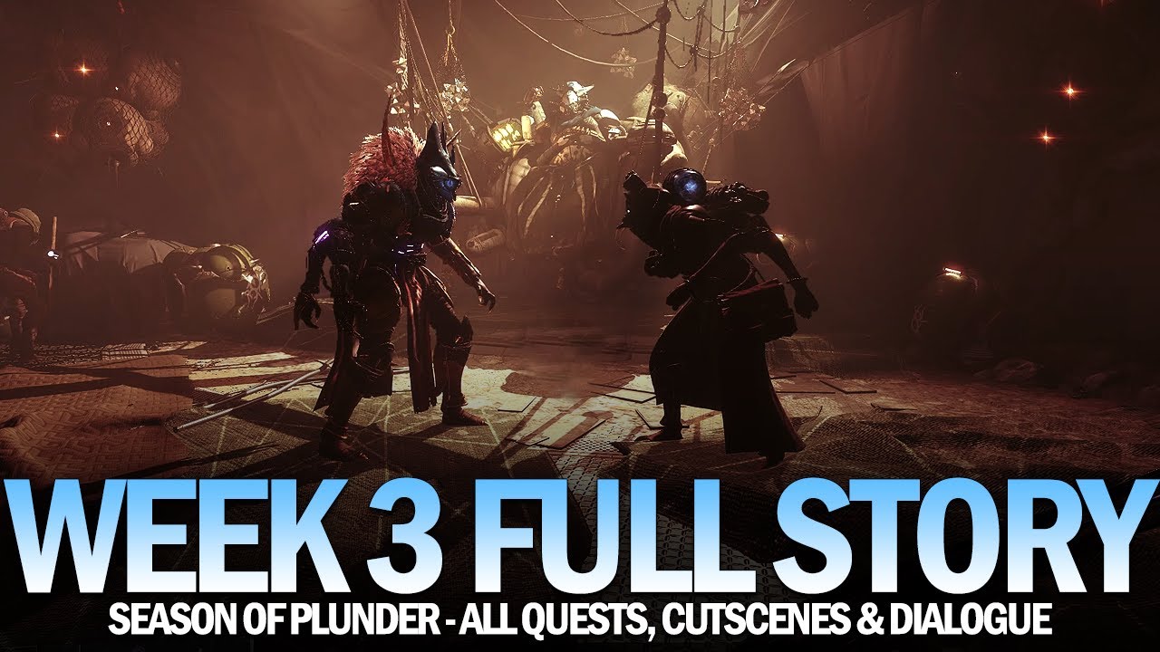 Season of Plunder Full Story (Week 3) - Full Quest & Dialogue [Destiny ...