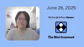 NYT Mini Crossword | June 26, 2025