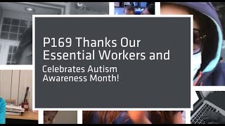 P169 Celebrates Essential Workers & Autism Awareness Month! by singacata 526 views 4 years ago 4 minutes, 14 seconds