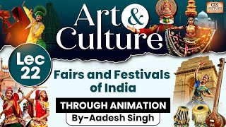 Complete Art and Culture | LEC 22: Fairs and Festivals of India | GS History by Aadesh
