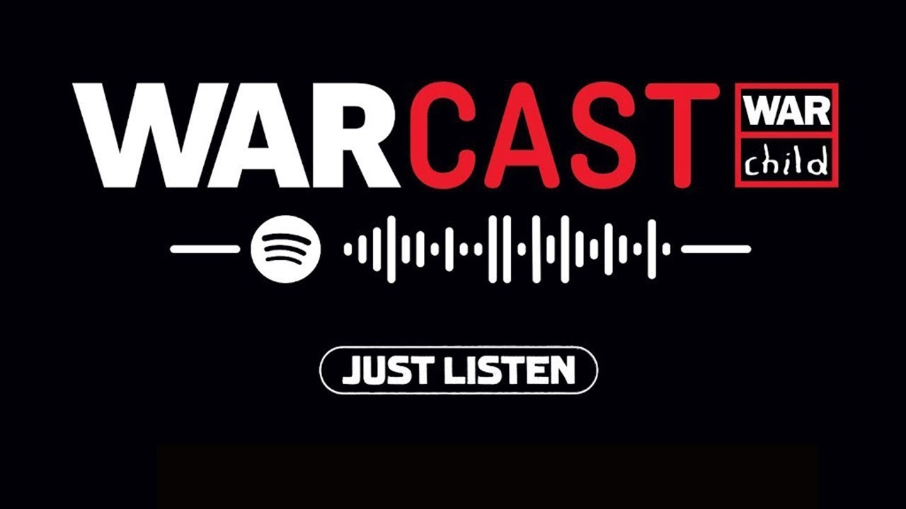 Just Listen | Warcast by War Child (English version) alita