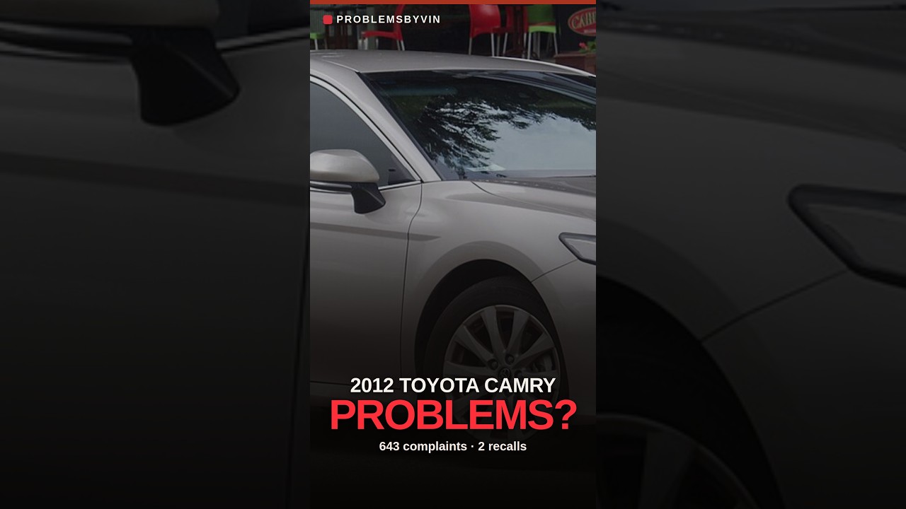 2012 Toyota Camry problems — video thumbnail