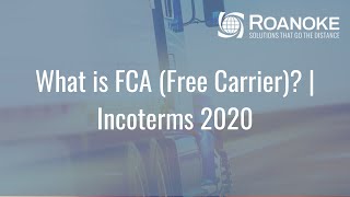 What is FCA (Free Carrier)? | Incoterms 2020