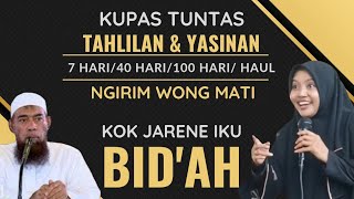 Download Lagu Kupas Tuntas Yasinan \u0026 Tahlilan Ngirim Wong Mati,Hj.Ustadzah Mumpuni Handayayekti#mumpuniterbaru MP3