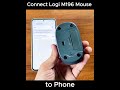 Connect Logi M196 Mouse to Phone