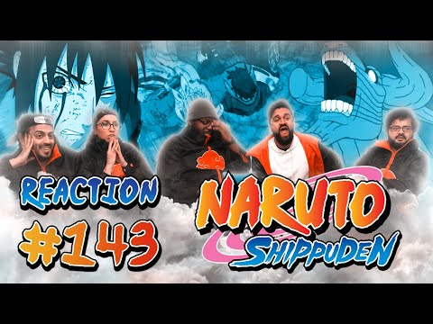 Naruto Shippuden - Episode 143 - The Eight Tails vs Sasuke - Group Reaction