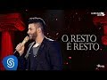 Gusttavo Lima - O Resto é Resto - DVD O Embaixador (Ao Vivo)